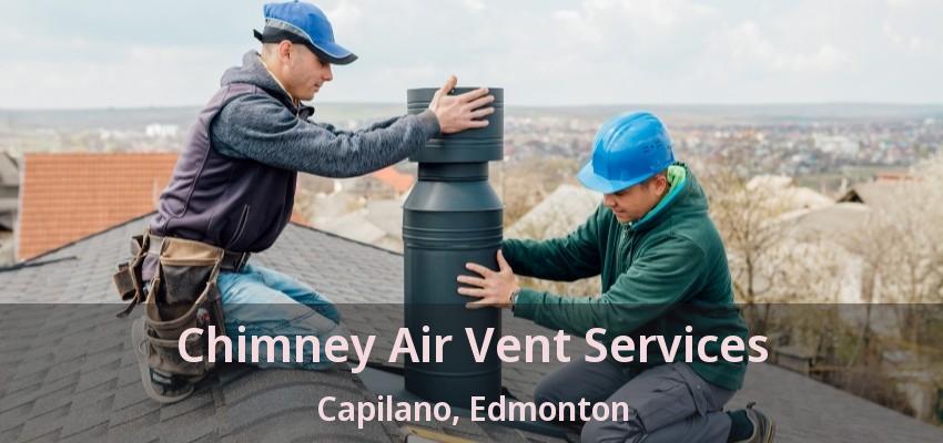 Chimney Air Vent Services Capilano, Edmonton - AB Chimney Air Vent Services Capilano, Edmonton - AB