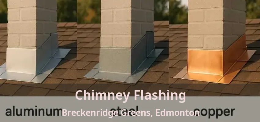 Chimney Flashing Breckenridge Greens, Edmonton - AB Chimney Flashing Breckenridge Greens, Edmonton - AB