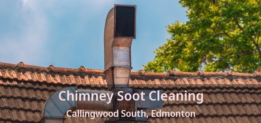 Chimney Soot Cleaning Callingwood South, Edmonton - AB