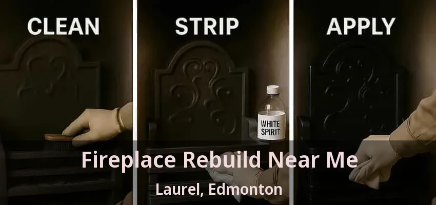 Fireplace Rebuild Near Me Laurel, Edmonton - AB