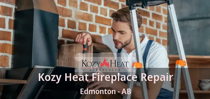 Kozy Heat Fireplace Repair Edmonton - AB